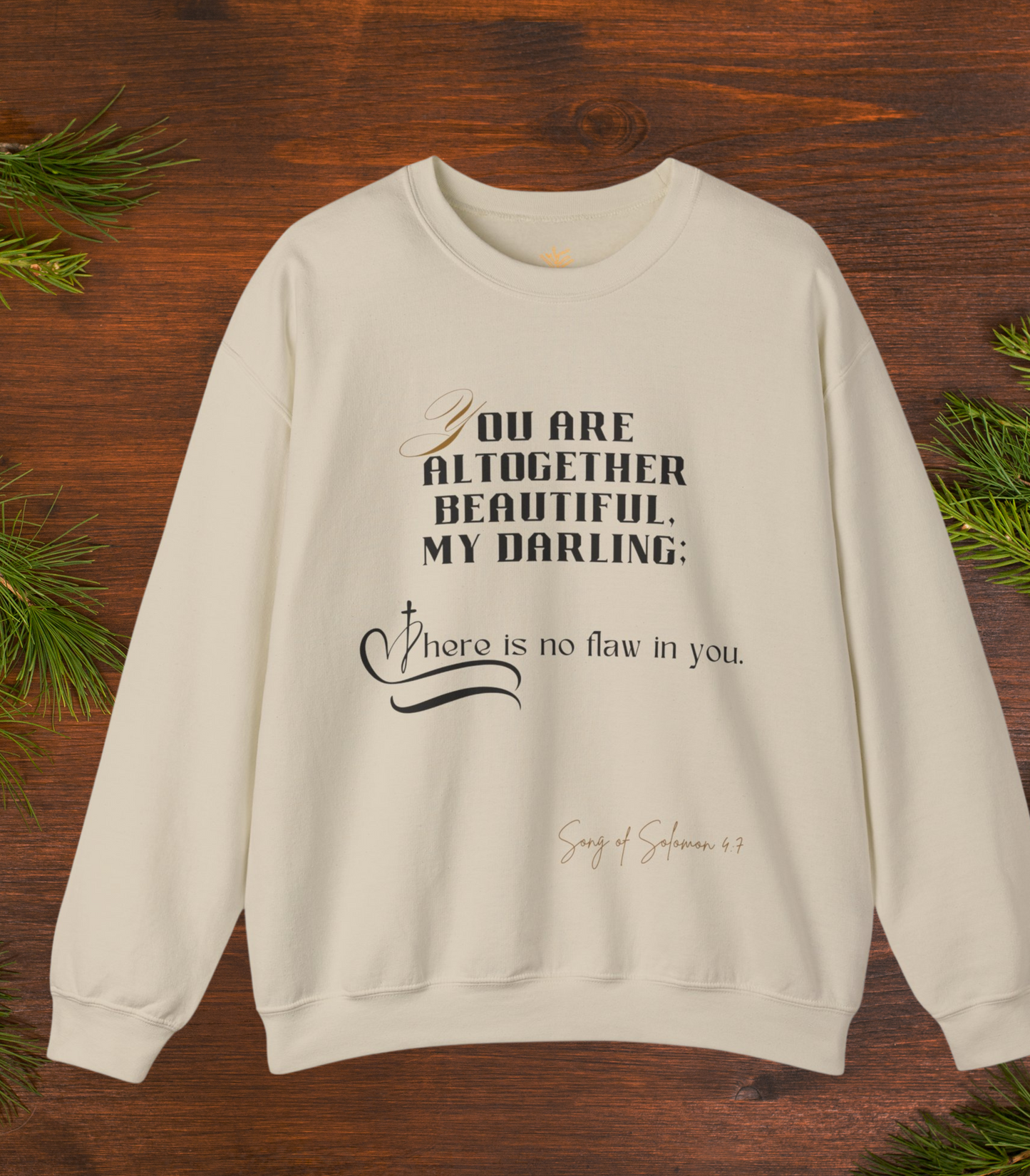 Song of Solomon 4:7 Sweatshirt - Flawless Beauty