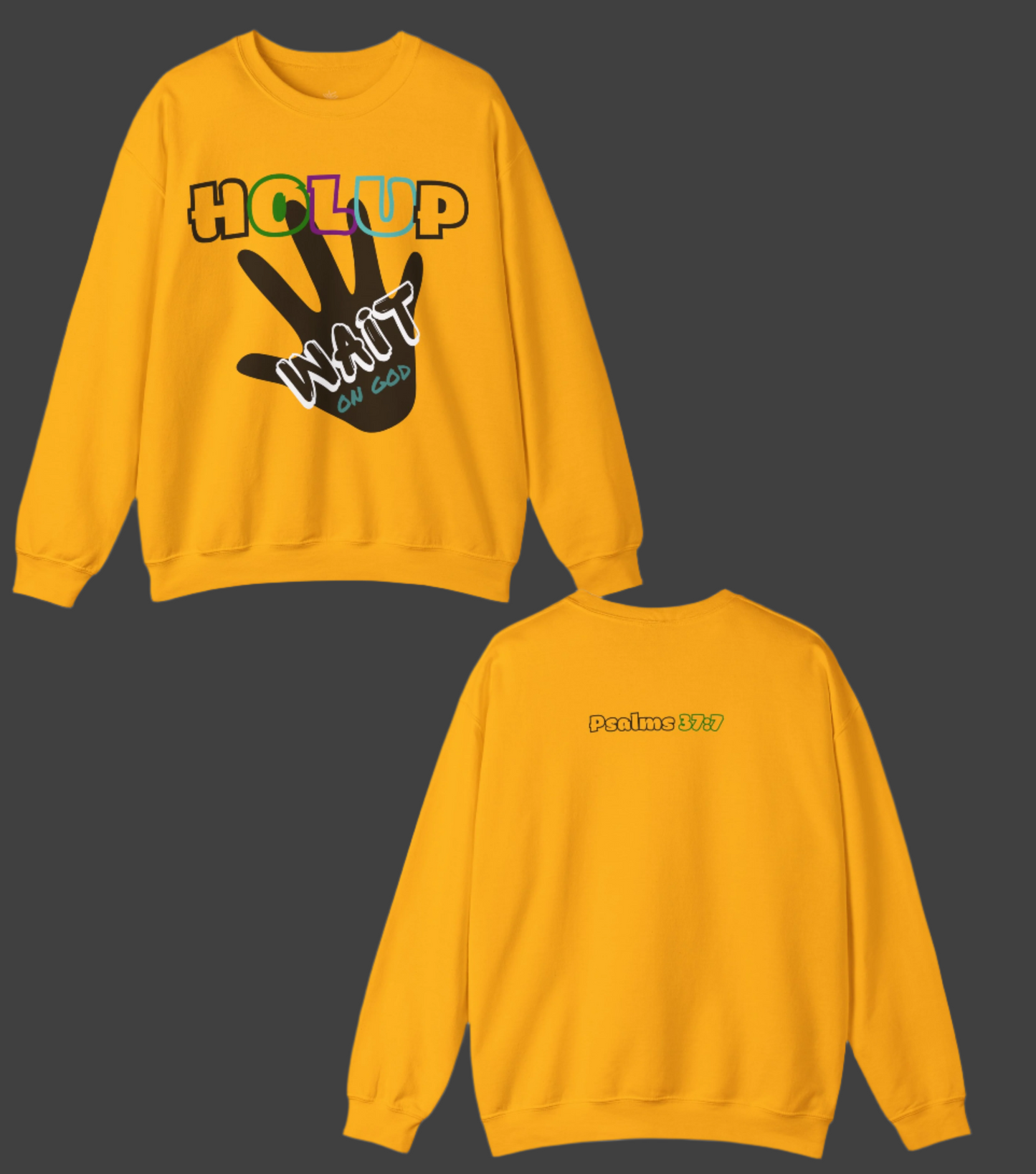 Holup - Wait on God Bold Unisex Heavy Blend™ Crewneck Sweatshirt | Inspirational Christian Apparel