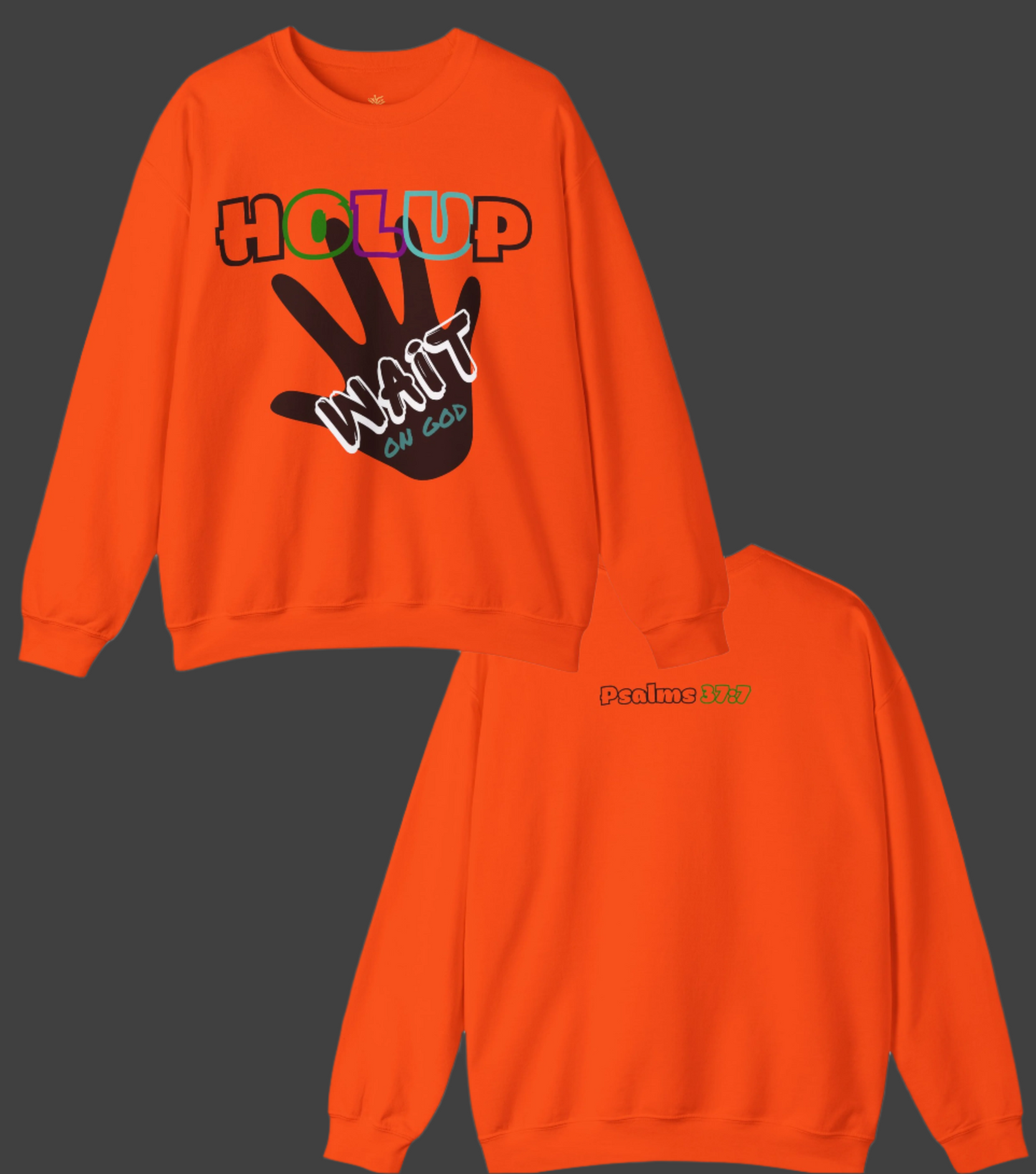 Holup - Wait on God Bold Unisex Heavy Blend™ Crewneck Sweatshirt | Inspirational Christian Apparel