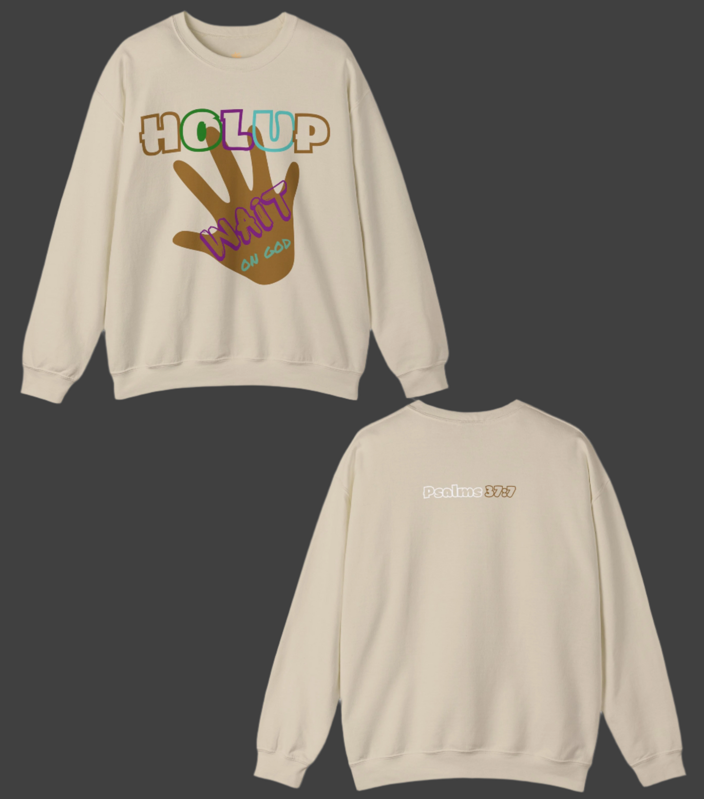 Holup - Wait on God Bold Unisex Heavy Blend™ Crewneck Sweatshirt | Inspirational Christian Apparel