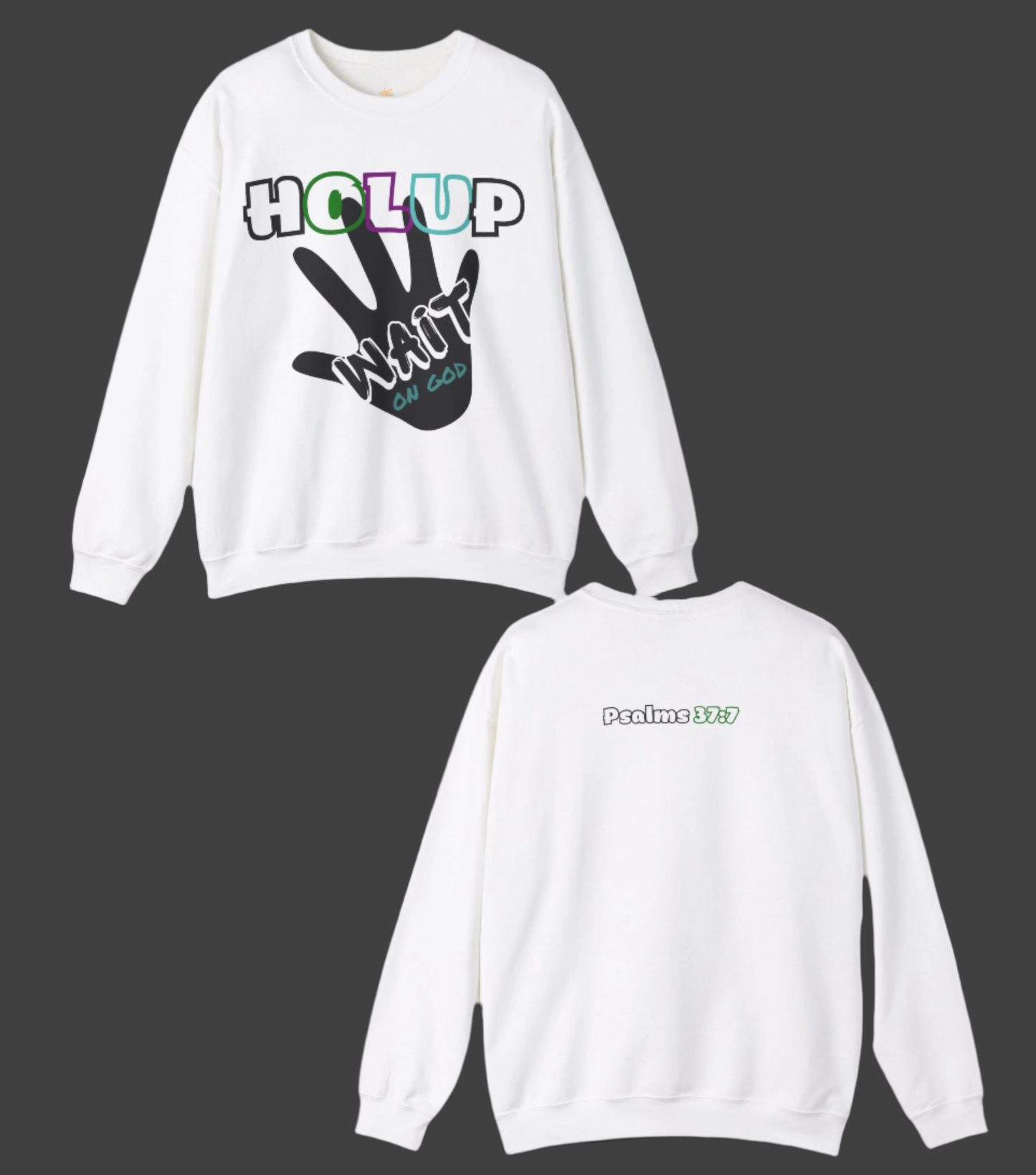 Holup - Wait on God Bold Unisex Heavy Blend™ Crewneck Sweatshirt | Inspirational Christian Apparel