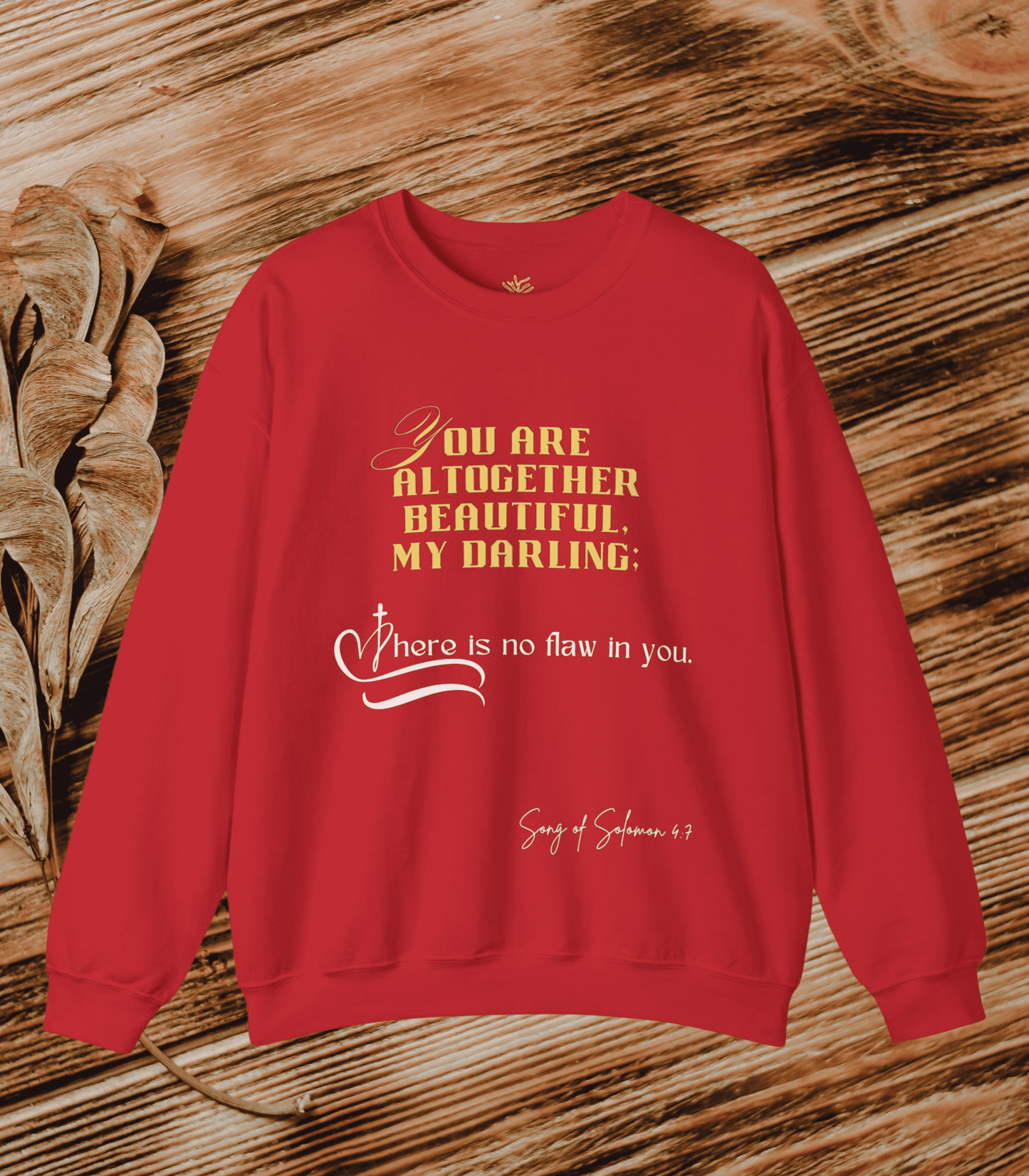 Song of Solomon 4:7 Sweatshirt - Flawless Beauty