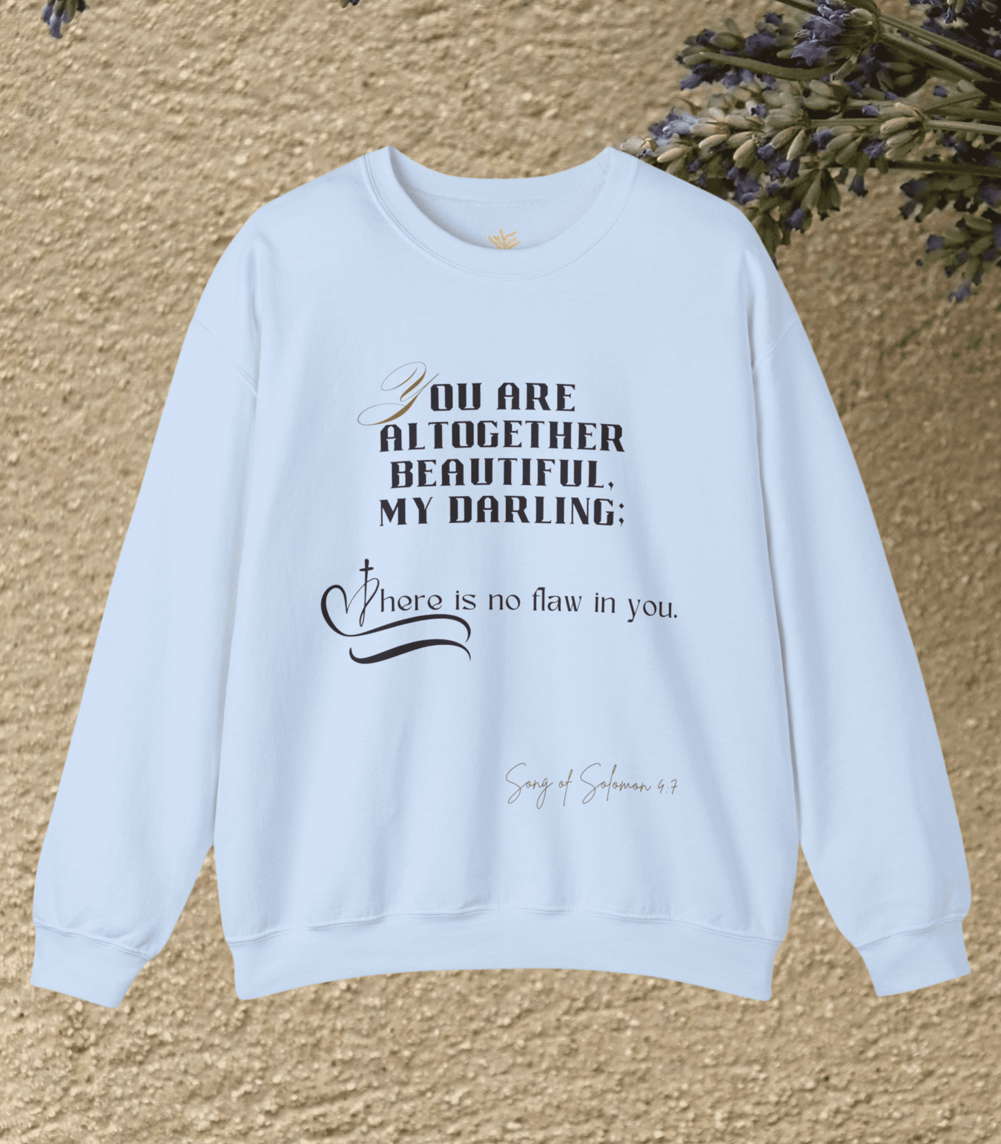 Song of Solomon 4:7 Sweatshirt - Flawless Beauty