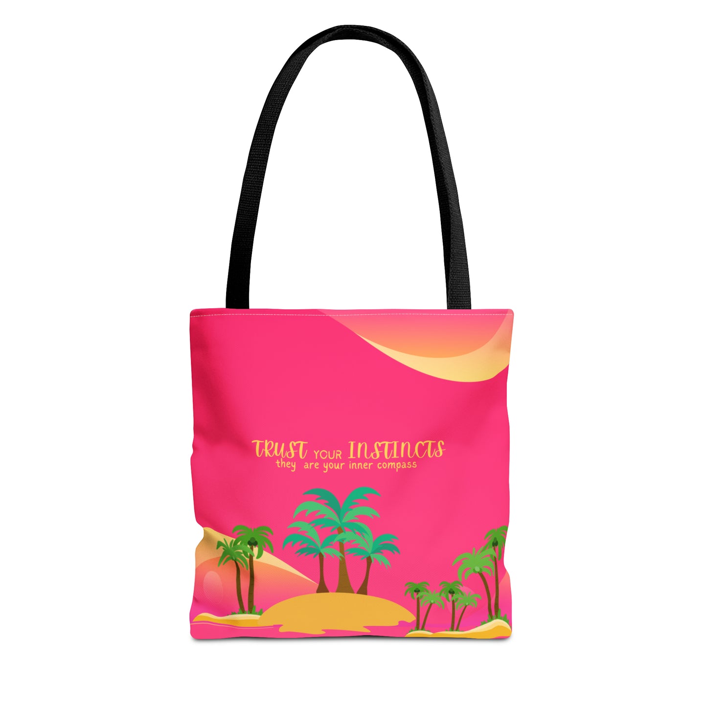 "Trust Your Instincts" Tote Bag