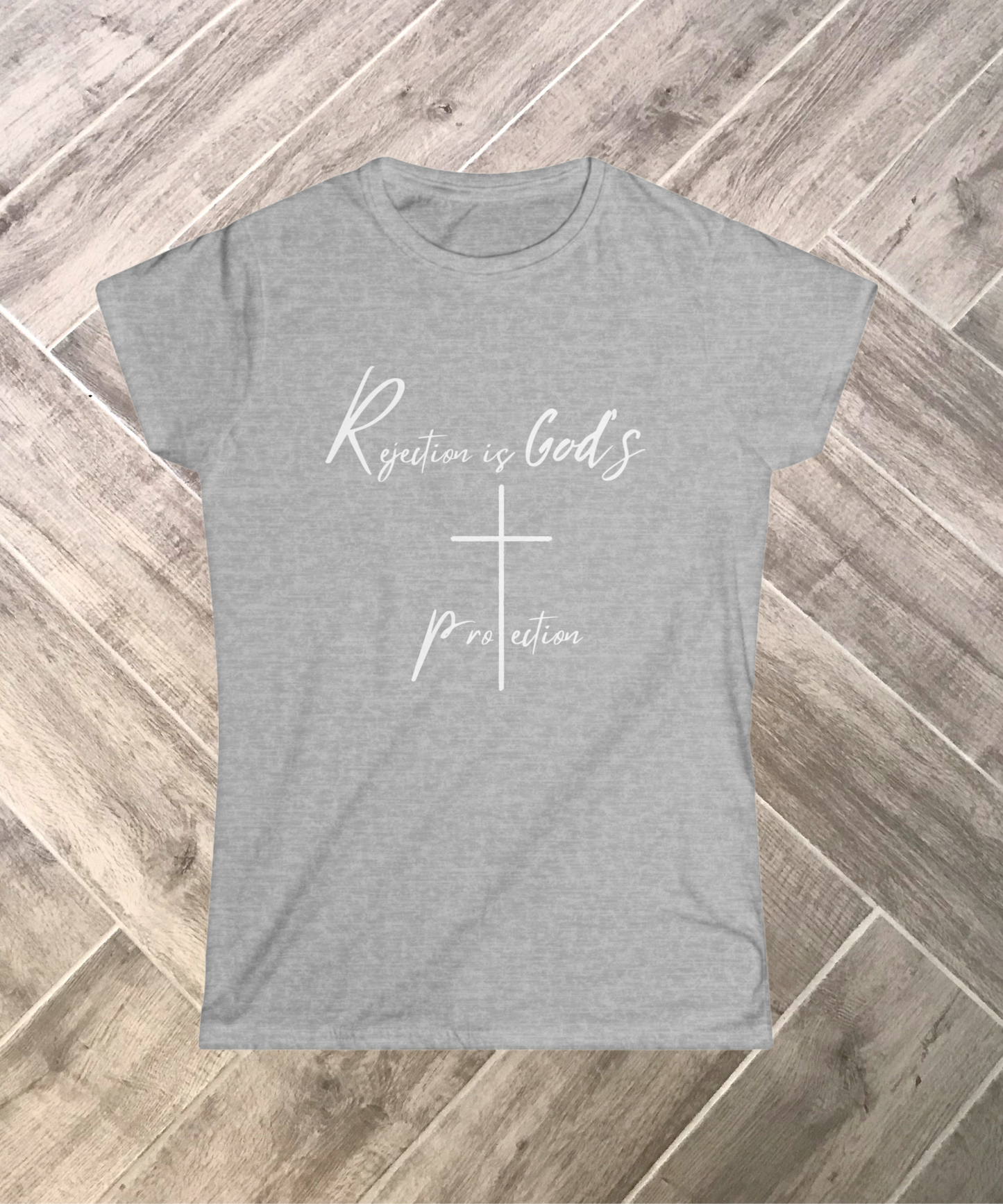 "Rejection is God's Protection" Women's Softstyle Tee