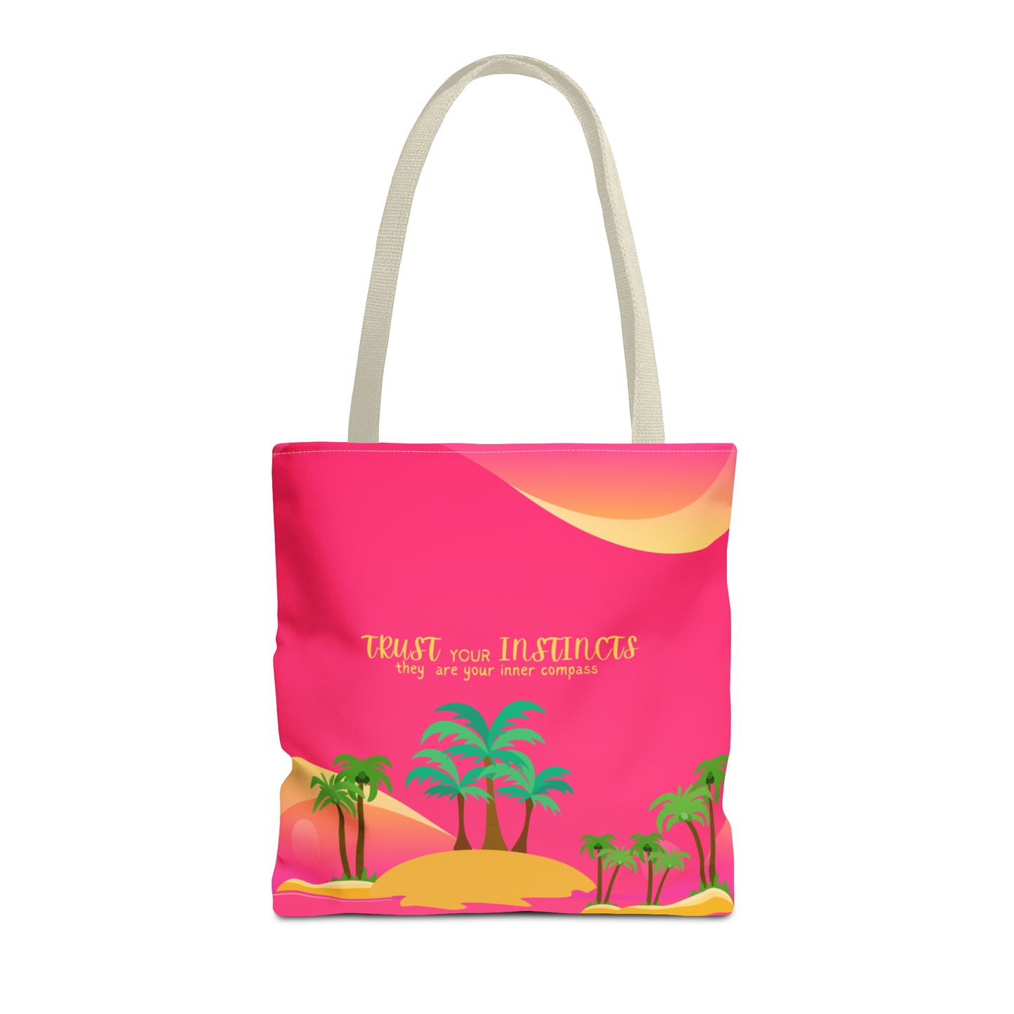 "Trust Your Instincts" Tote Bag