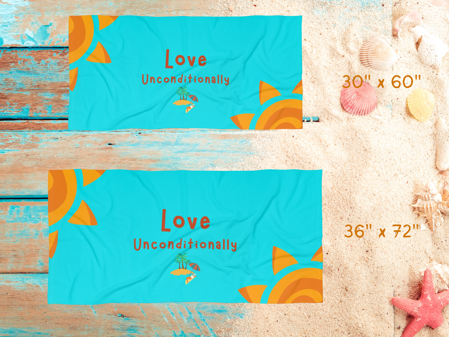 "Love Unconditionally" Inspirational Beach Towel