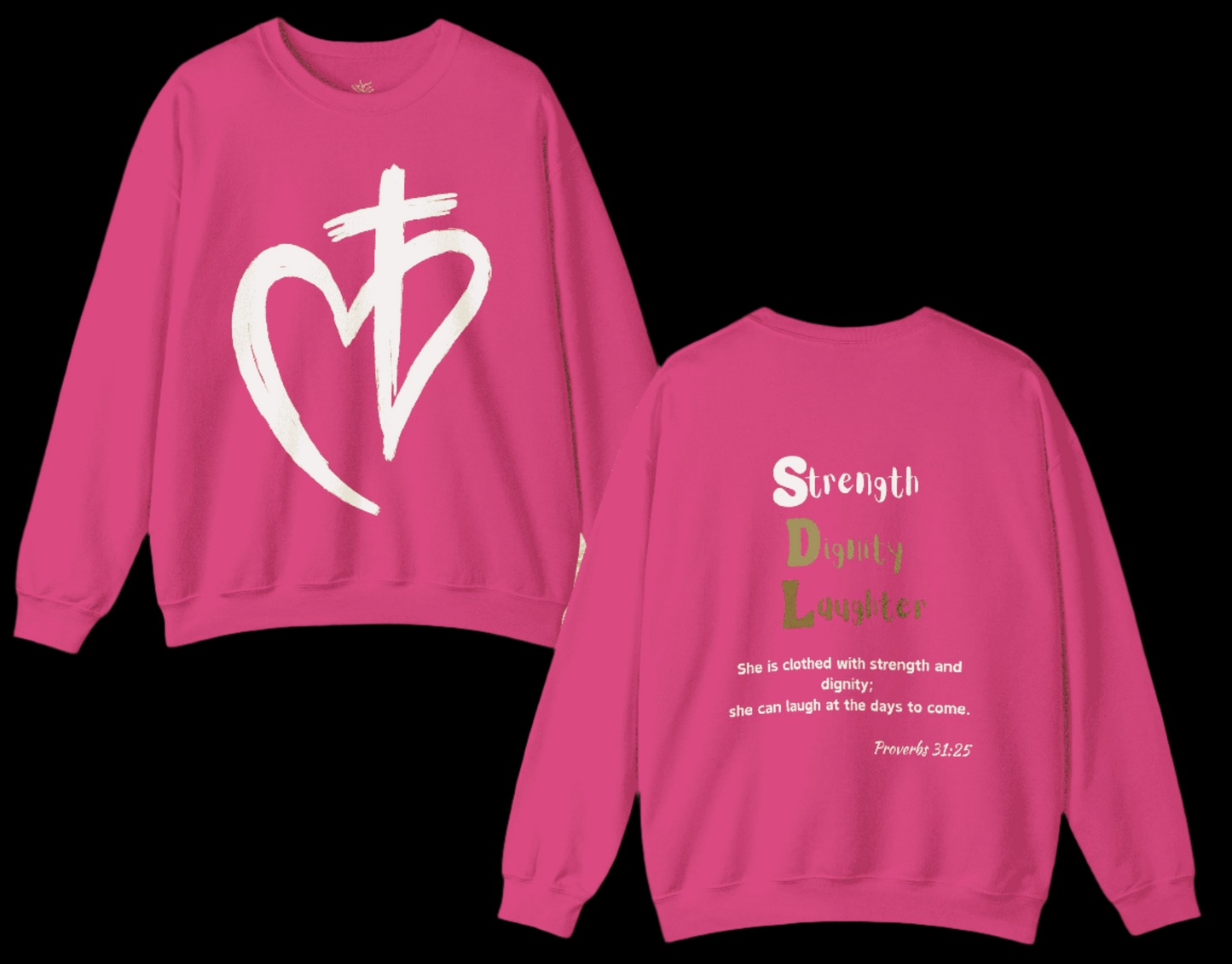 Dress in Faith: Proverbs 31:25 Christian Sweatshirt