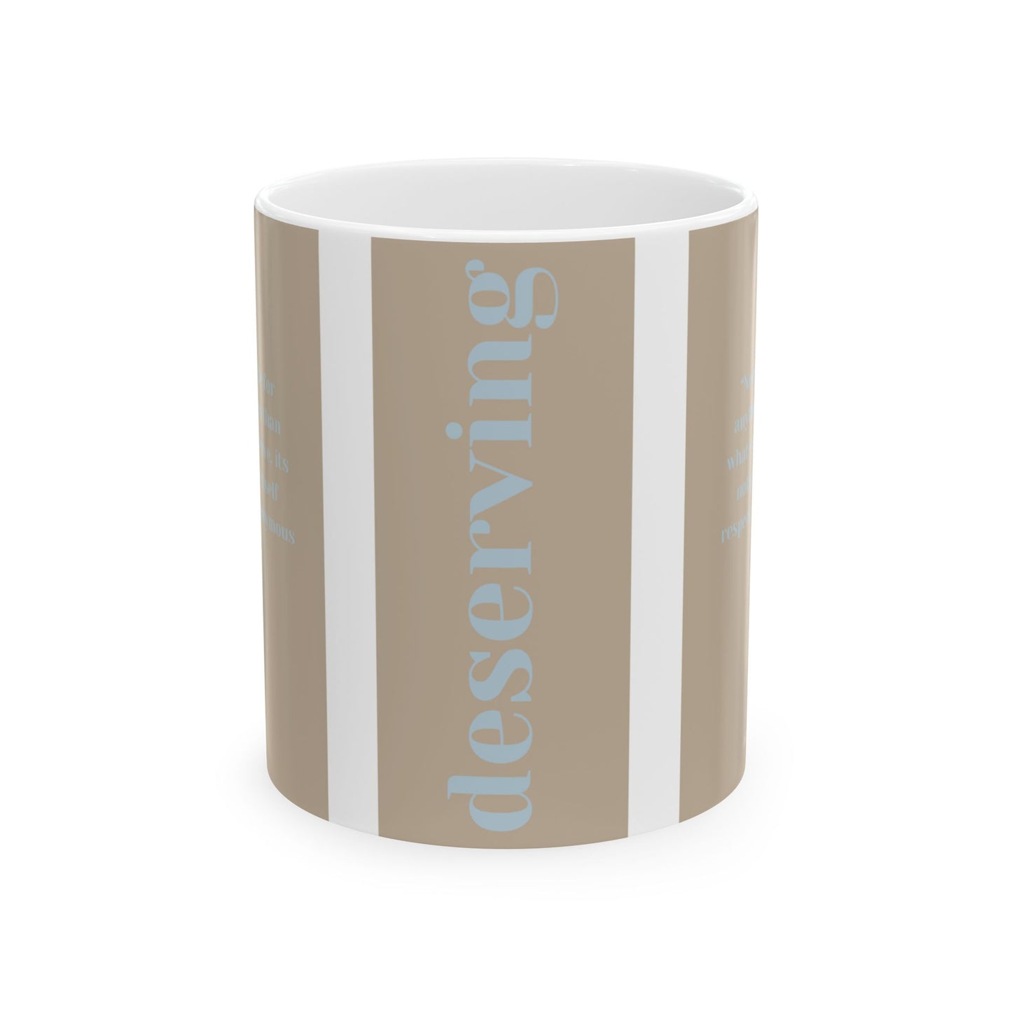 'Deserving' Ceramic Mug – A Daily Reminder That You’re Worth It