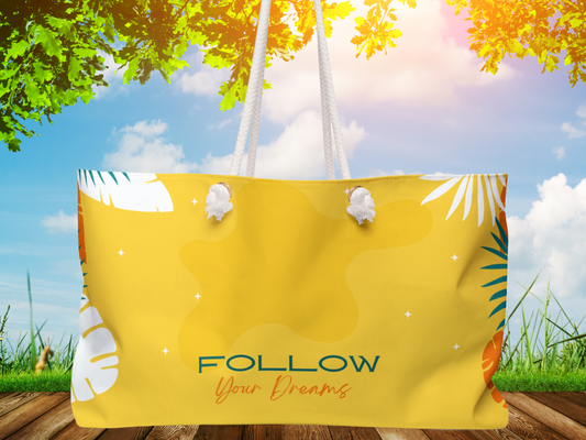 "Follow your Dreams" Inspirational Weekender Bag