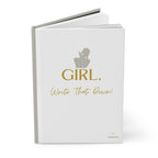 Girl, Write That Down! Journal – Elegant Edition