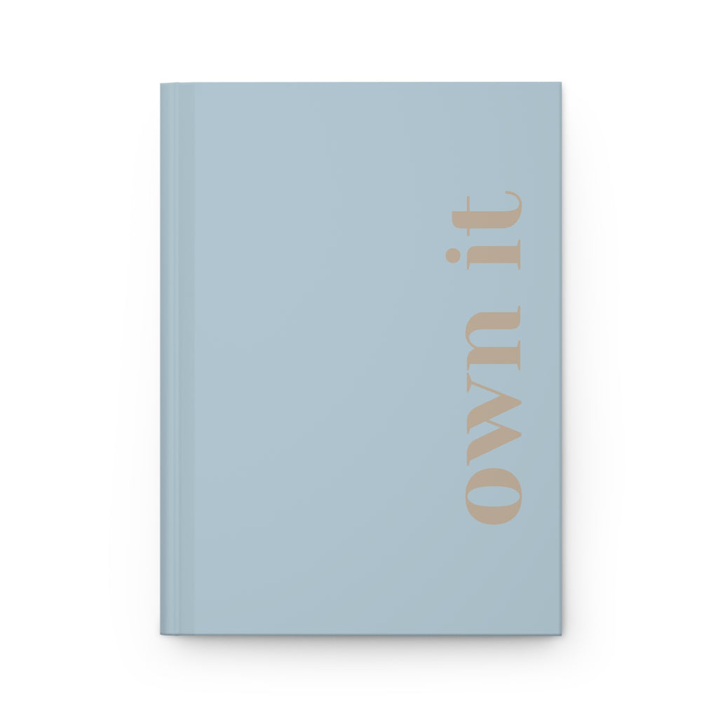 Hardcover Journal – Own It | Minimalistic Empowering Journal
