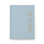 Hardcover Journal – Own It | Minimalistic Empowering Journal