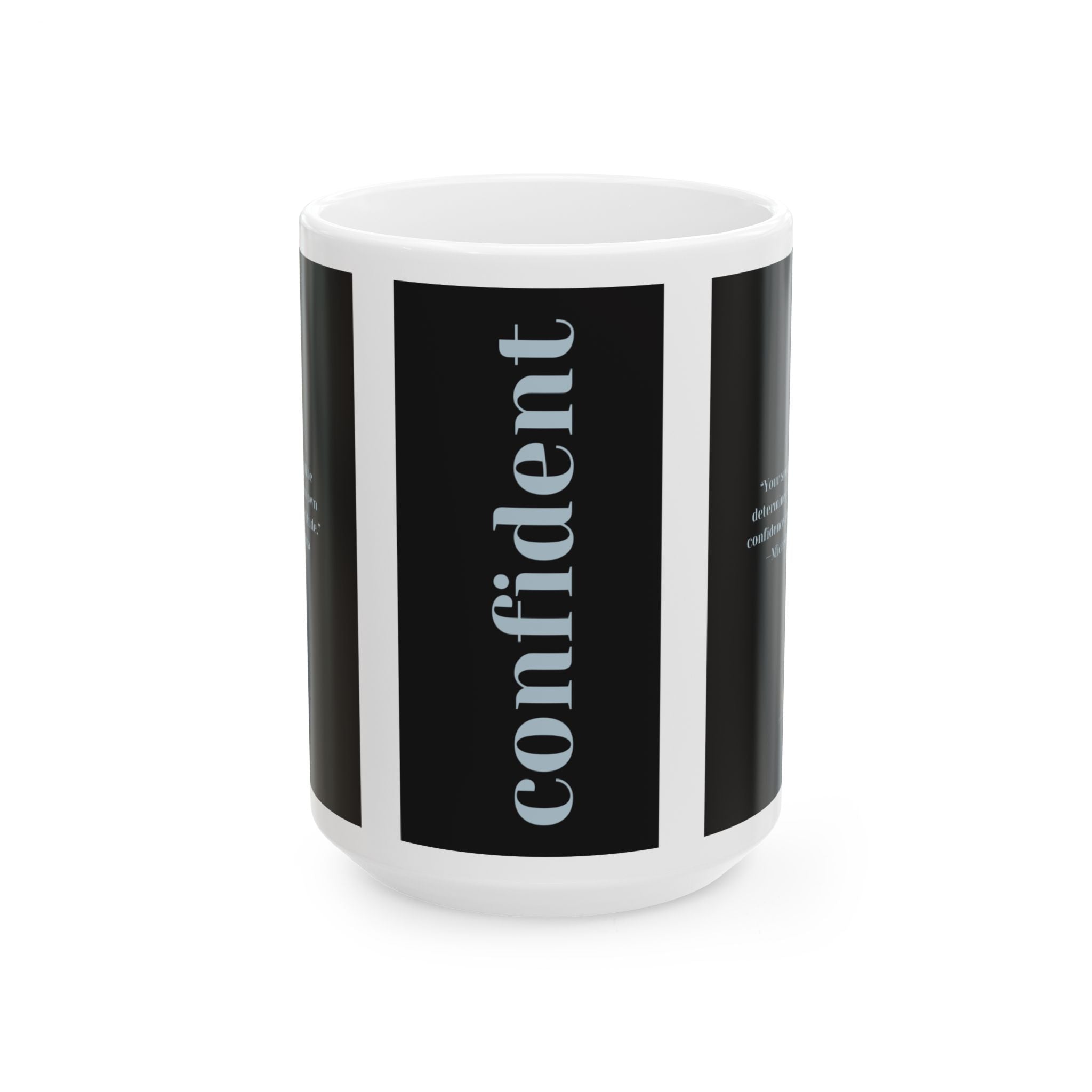 'Confident' Ceramic Mug – Sip Boldly, Speak Bravely, Live Fearlessly