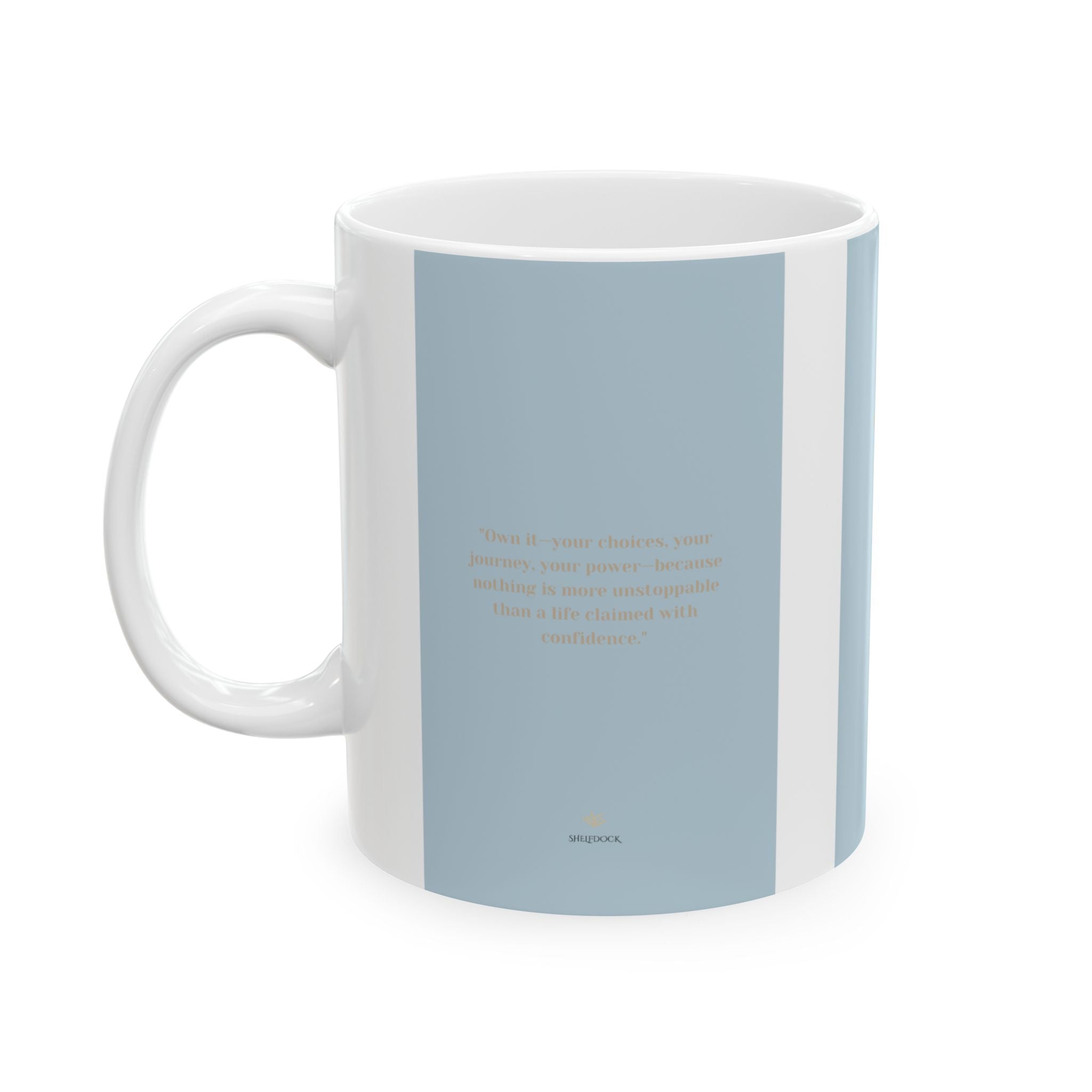 'Own It' Attitude Mug – Start Your Day with Confidence