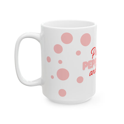 Prayers, Peppermint & Power Mug – Sweet Faith & Bold Energy in Every Sip