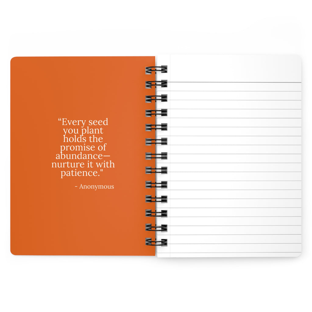Planting Faith - Harvesting Growth: Spiral-Bound Gardening Journal