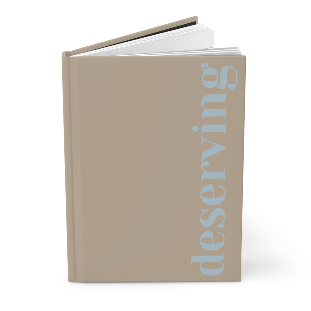 Hardcover Journal – Deserving | Minimalistic Empowering Journal