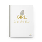Girl, Write That Down! Journal – Elegant Edition
