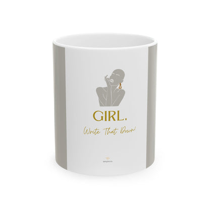 Girl, Write That Down! Mug – Elegant Edition
