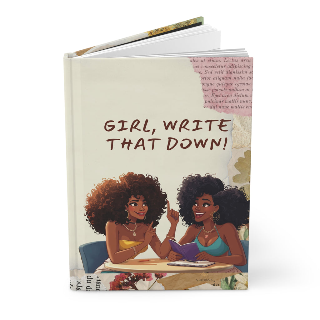 Girl, Write That Down! Journal – Sassy Empowerment Edition