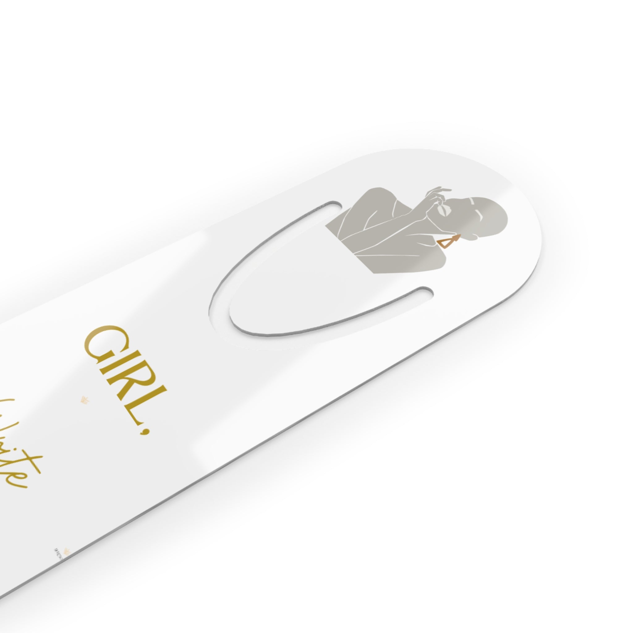 Girl, Write That Down Bookmark – Elegant Edition