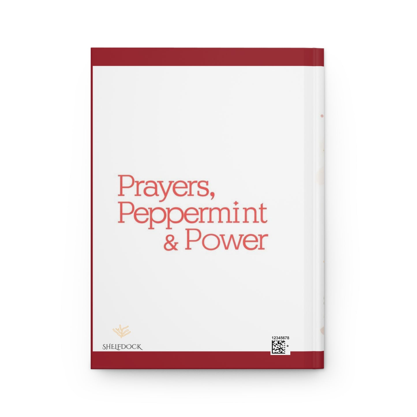 Prayers, Peppermint & Power – Sweet Strength Edition