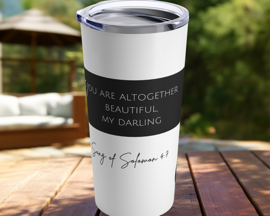 Song of Solomon 4:7 Women Empowerment 20oz Double Wall Insulated Stainless Steel Tumbler, Self Love Positivity Bible Verse Gift for Women