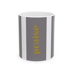 Praise – Faith-Inspired Ceramic Coffee Mug for Spiritual Women