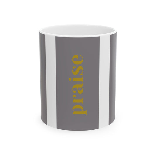 Praise – Faith-Inspired Ceramic Coffee Mug for Spiritual Women