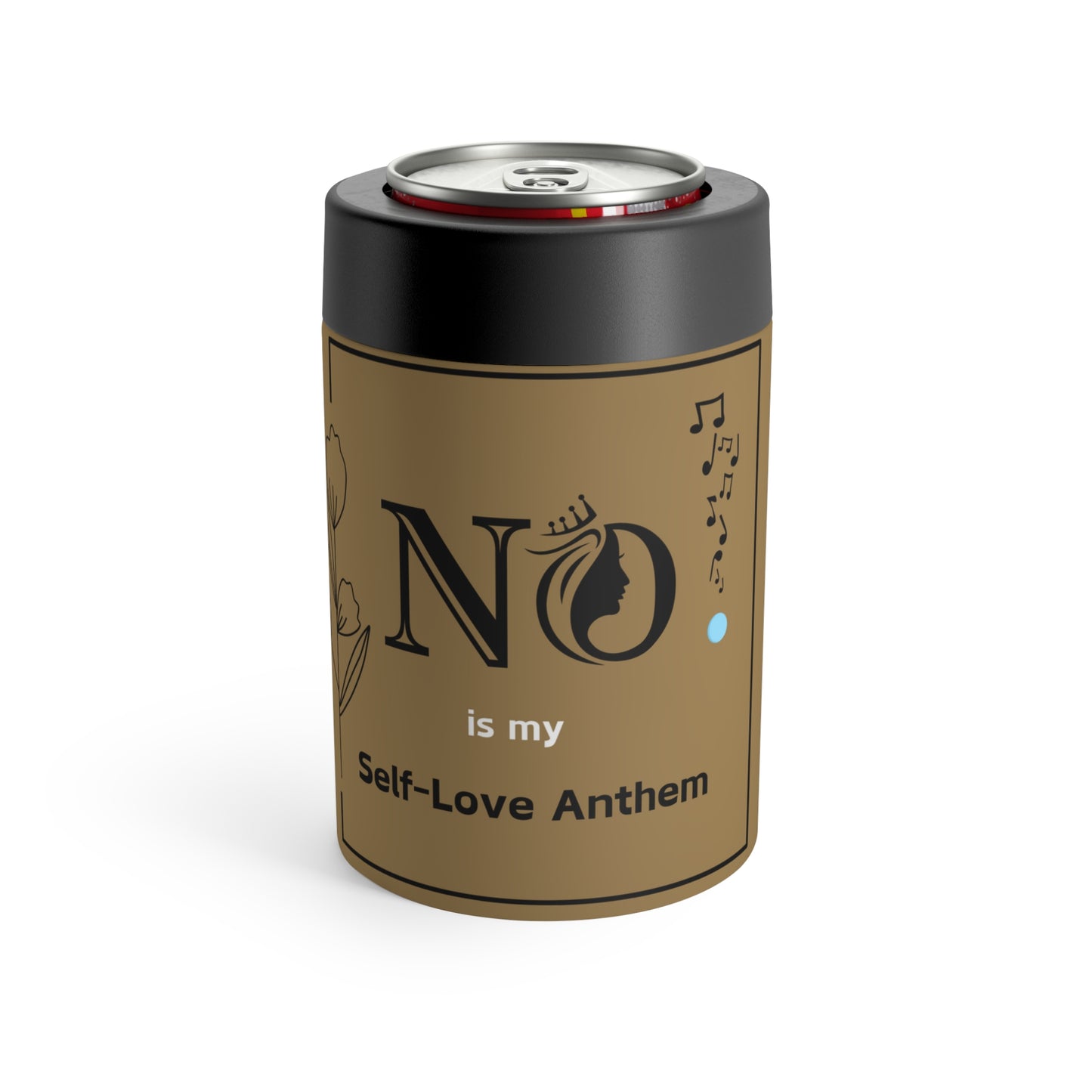 Motivational Empowering 'No' 12 oz Can Holder