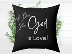 God is Love Faux Suede Pillow