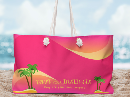 "Trust Your Instincts" Inspirational Weekender Bag