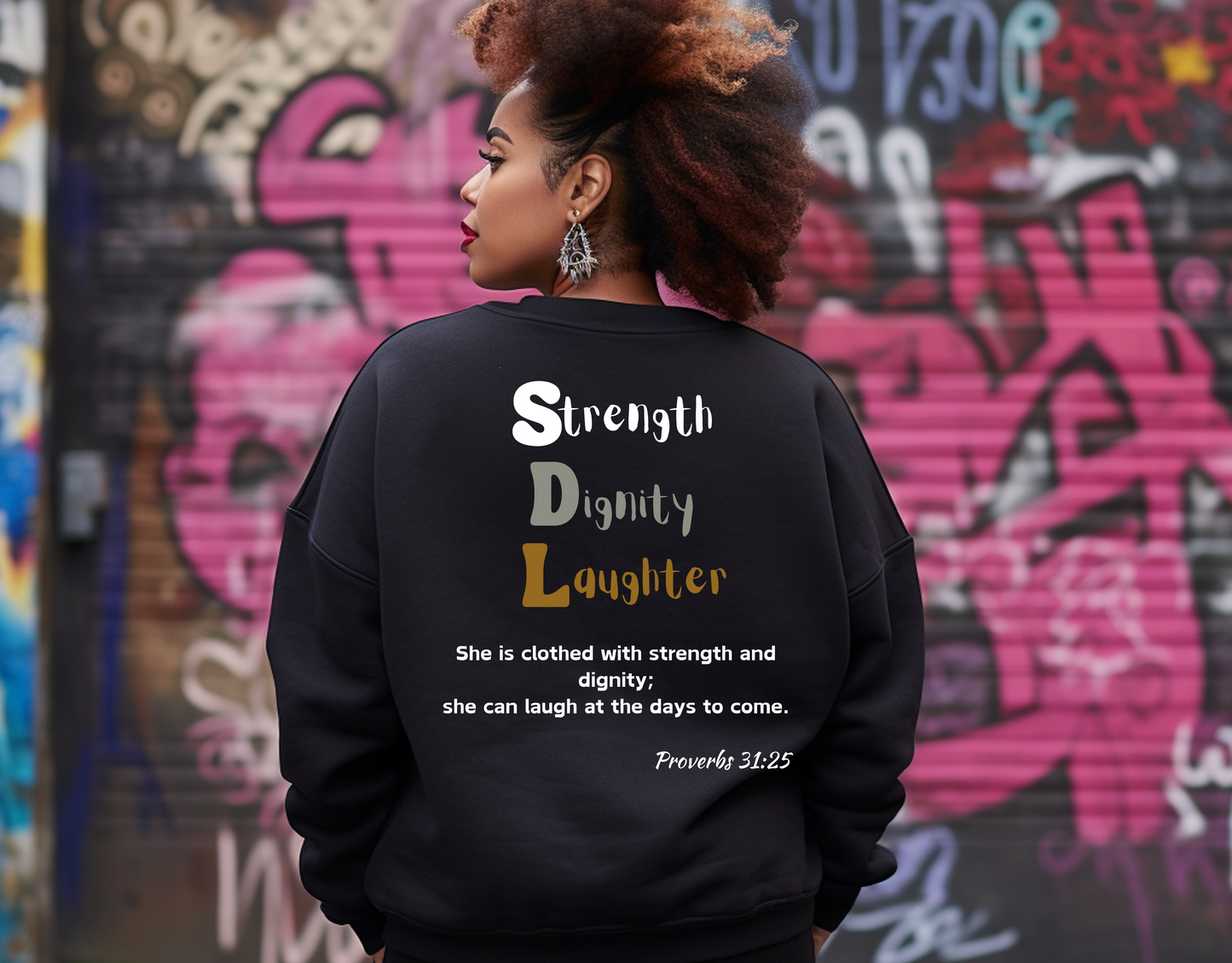 Dress in Faith: Proverbs 31:25 Christian Sweatshirt