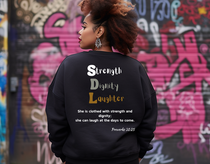 Dress in Faith: Proverbs 31:25 Christian Sweatshirt