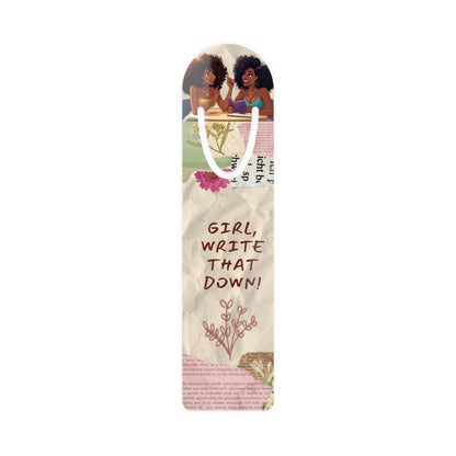 Girl, Write That Down Bookmark – Sassy Edition