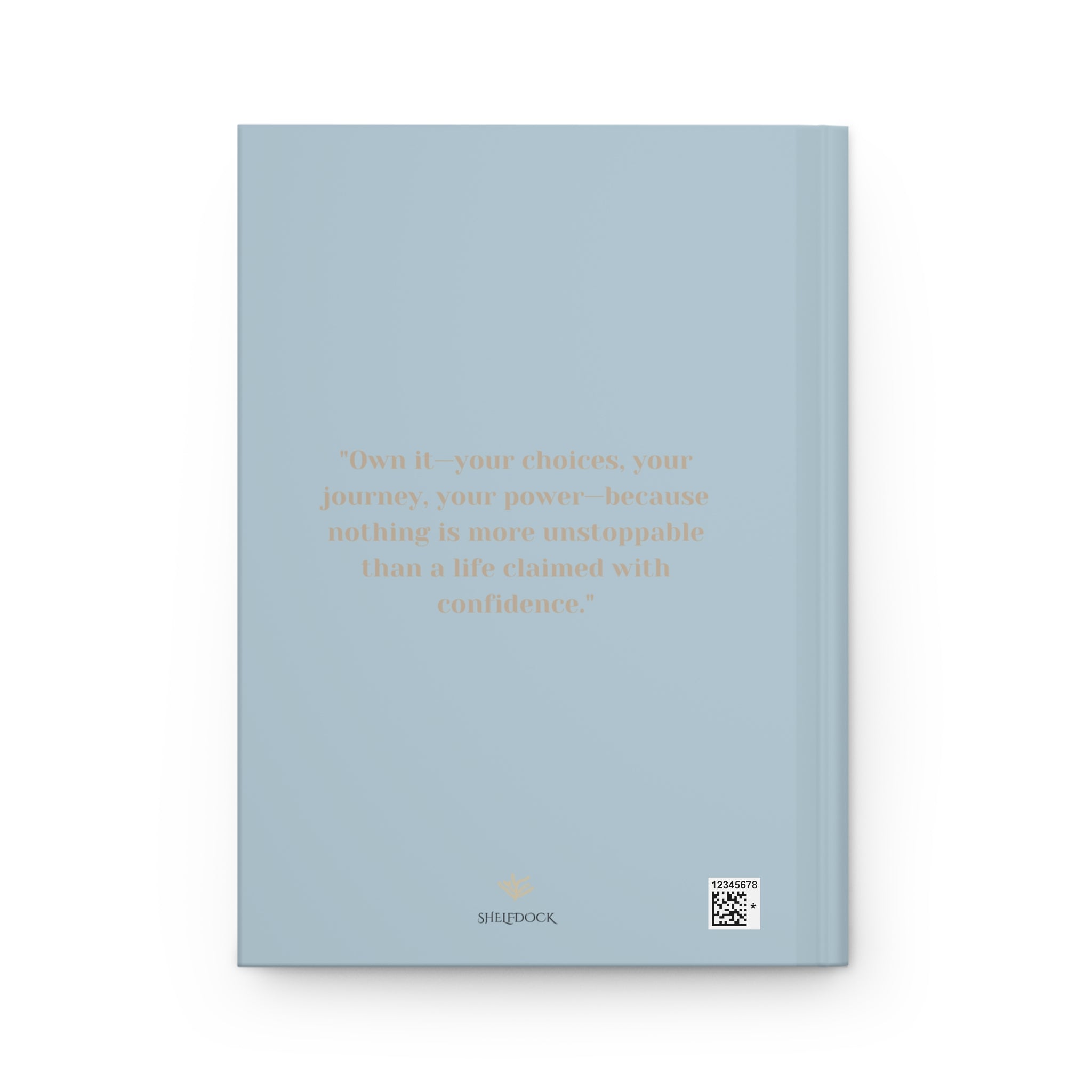 Hardcover Journal – Own It | Minimalistic Empowering Journal