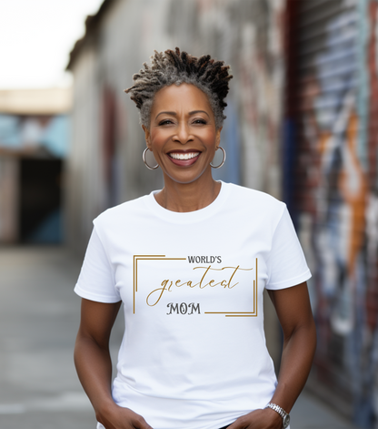 World's Greatest Mom Mother's Day T-Shirt