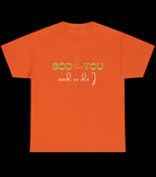 "God Loves You and So Do I" Cotton Tee