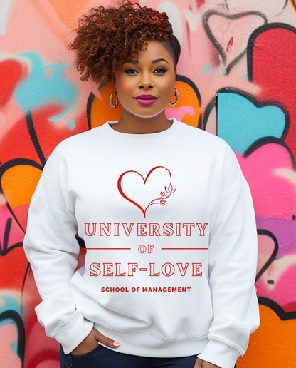 Self-Love Mastery: University of Self-Love Management Sweatshirt