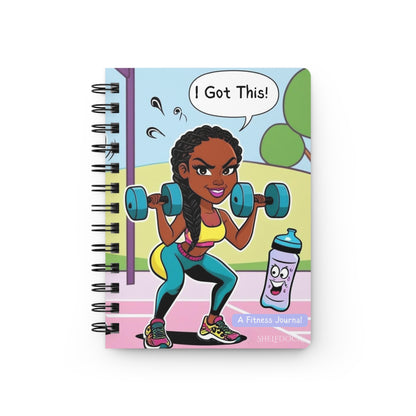 I Got This: A Motivational Fitness Spiral Notebook Journal
