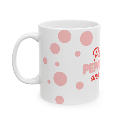 Prayers, Peppermint & Power Mug – Sweet Faith & Bold Energy in Every Sip