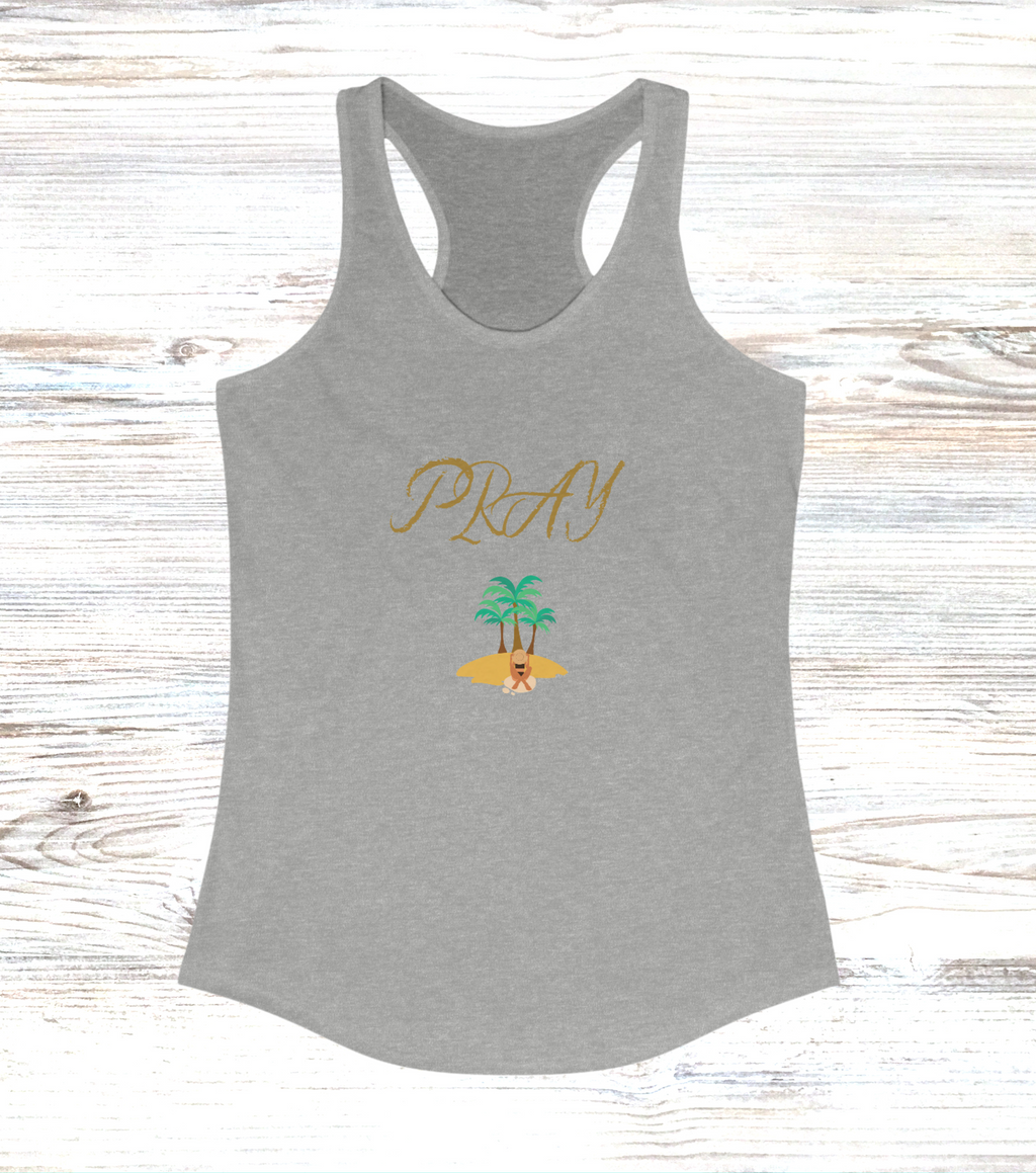 Pray: Women's Ideal Racerback Tank