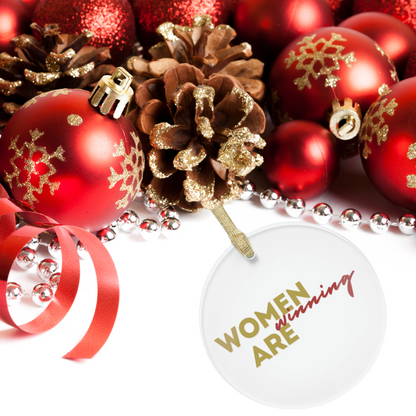 Women Are Winning - Clear Acrylic Christmas Ornament