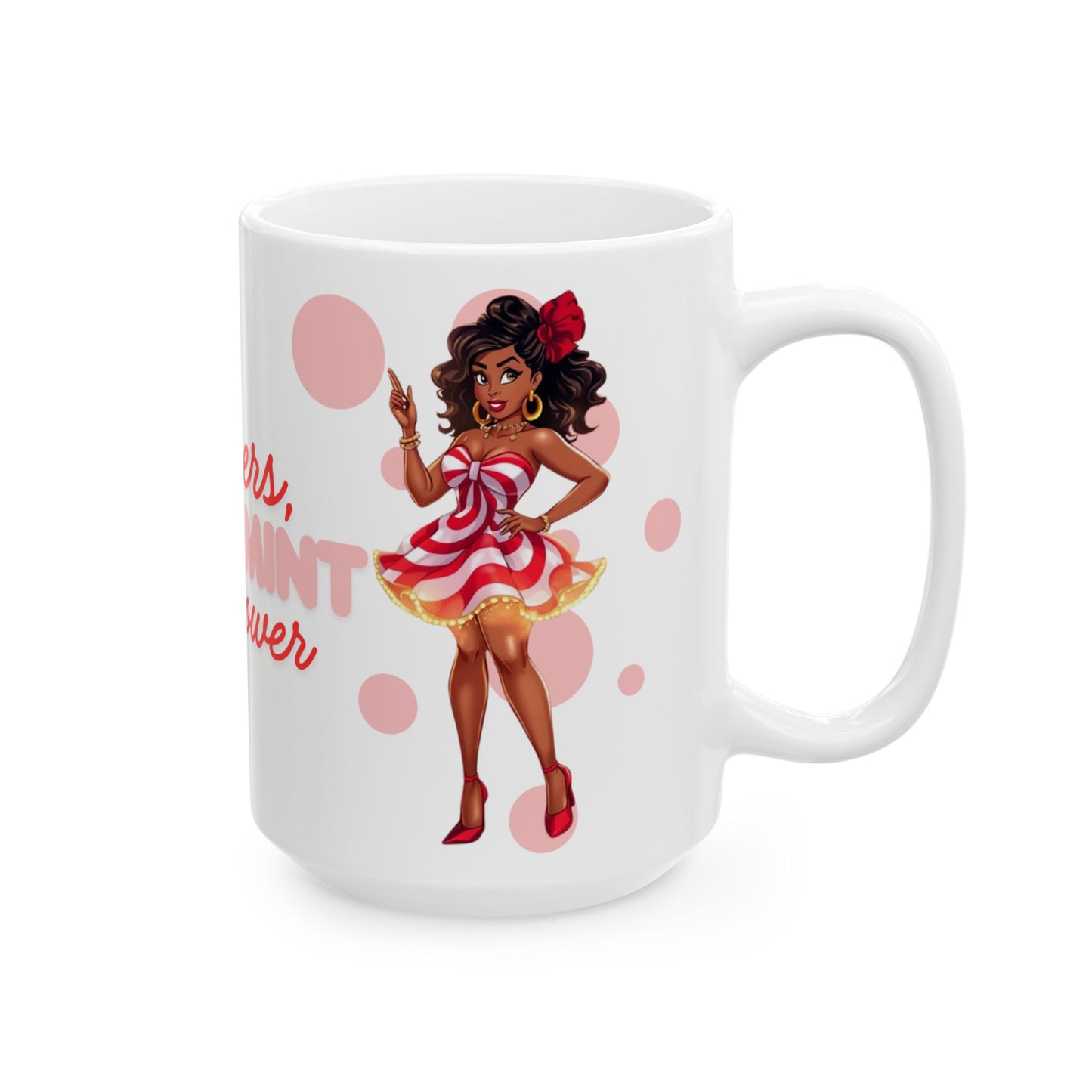 Prayers, Peppermint & Power Mug – Sweet Faith & Bold Energy in Every Sip