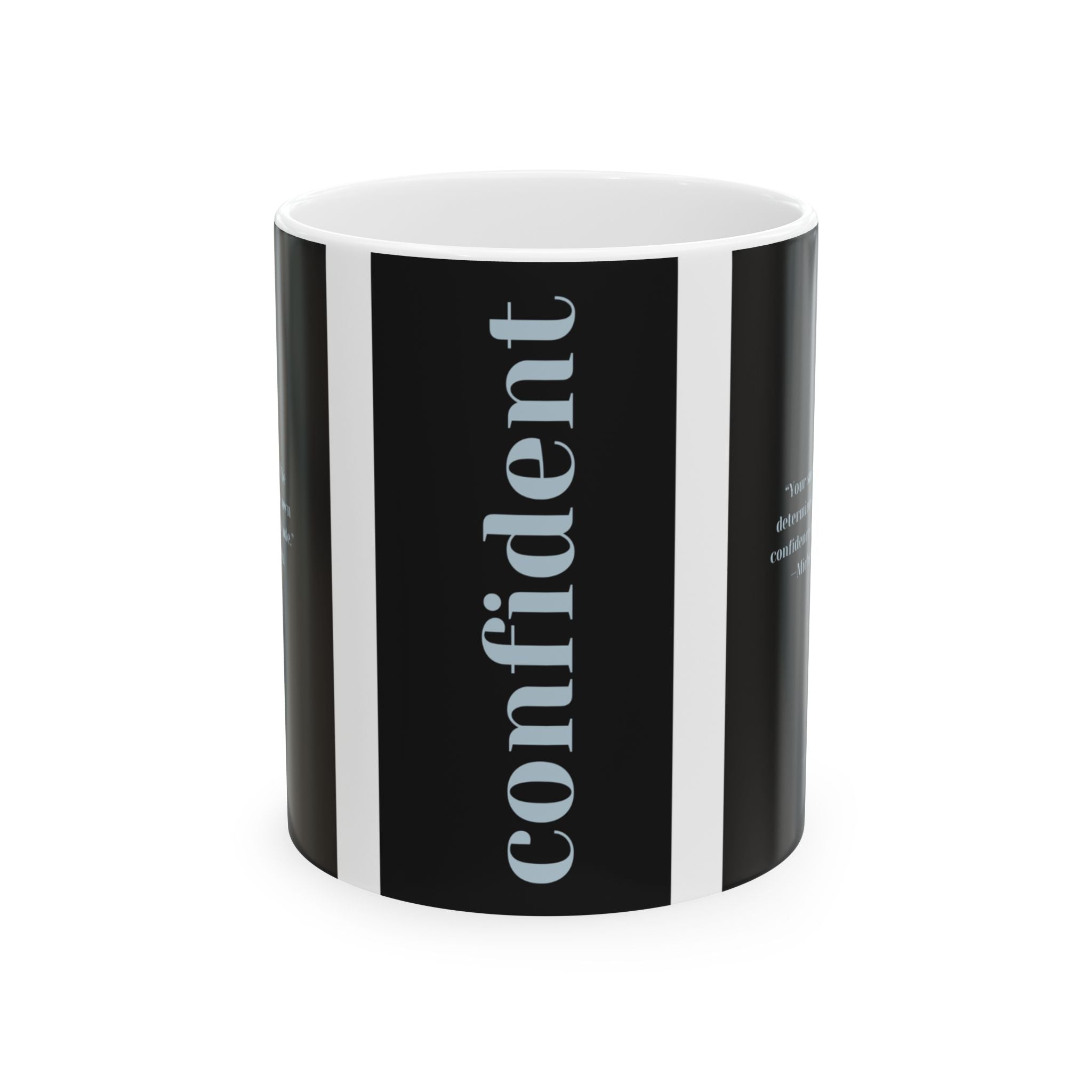 'Confident' Ceramic Mug – Sip Boldly, Speak Bravely, Live Fearlessly