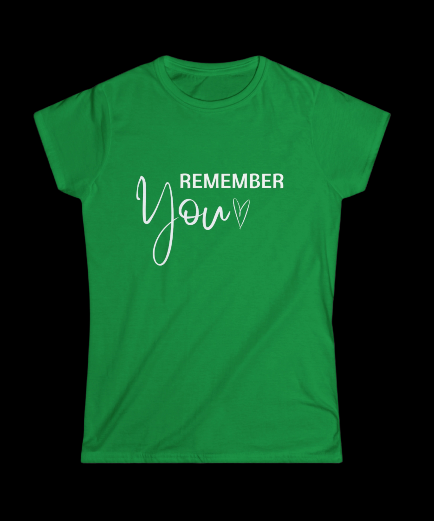 "Remember You" Women's Softstyle Tee