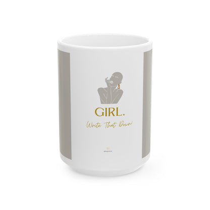Girl, Write That Down! Mug – Elegant Edition