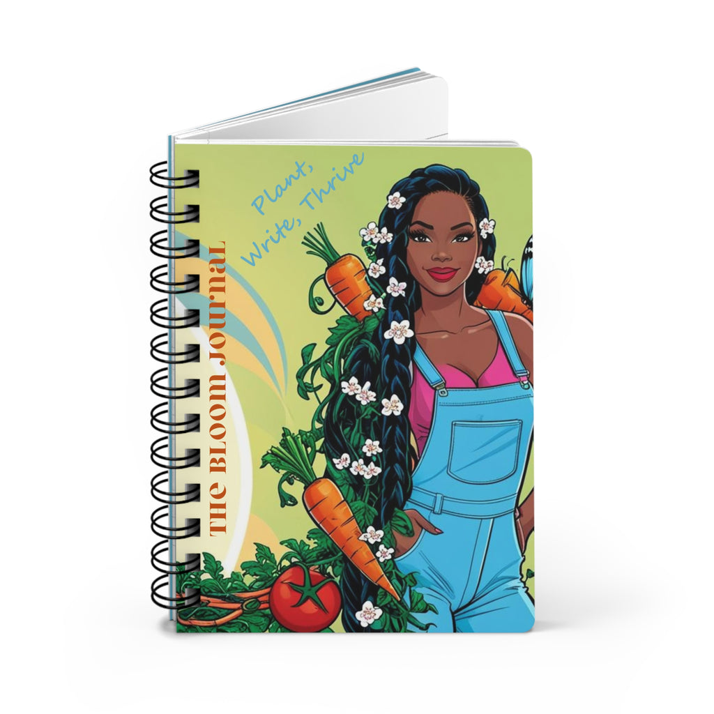The Bloom Journal: Plant, Write, and Thrive - A Spiral-Bound Gardening Companion