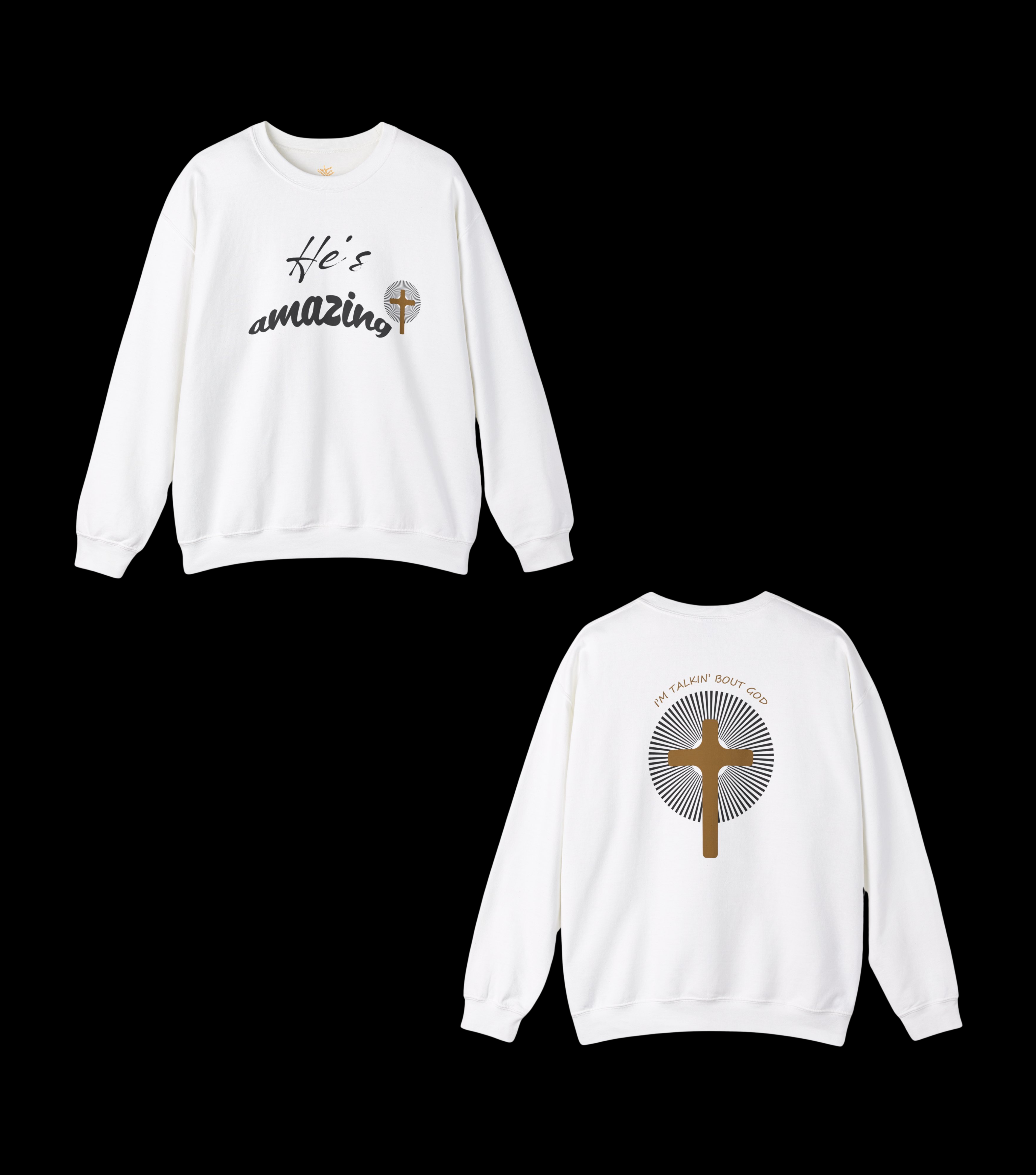 Faith-Based 'He's Amazing - I'm Talkin About God' Sweatshirt – God-Inspired Apparel